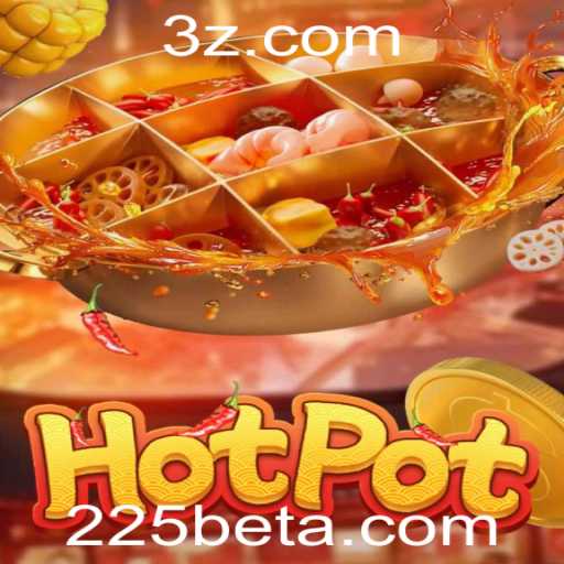 Explorando o Vibrante Mundo de Hotpot e o Aplicativo 225bet